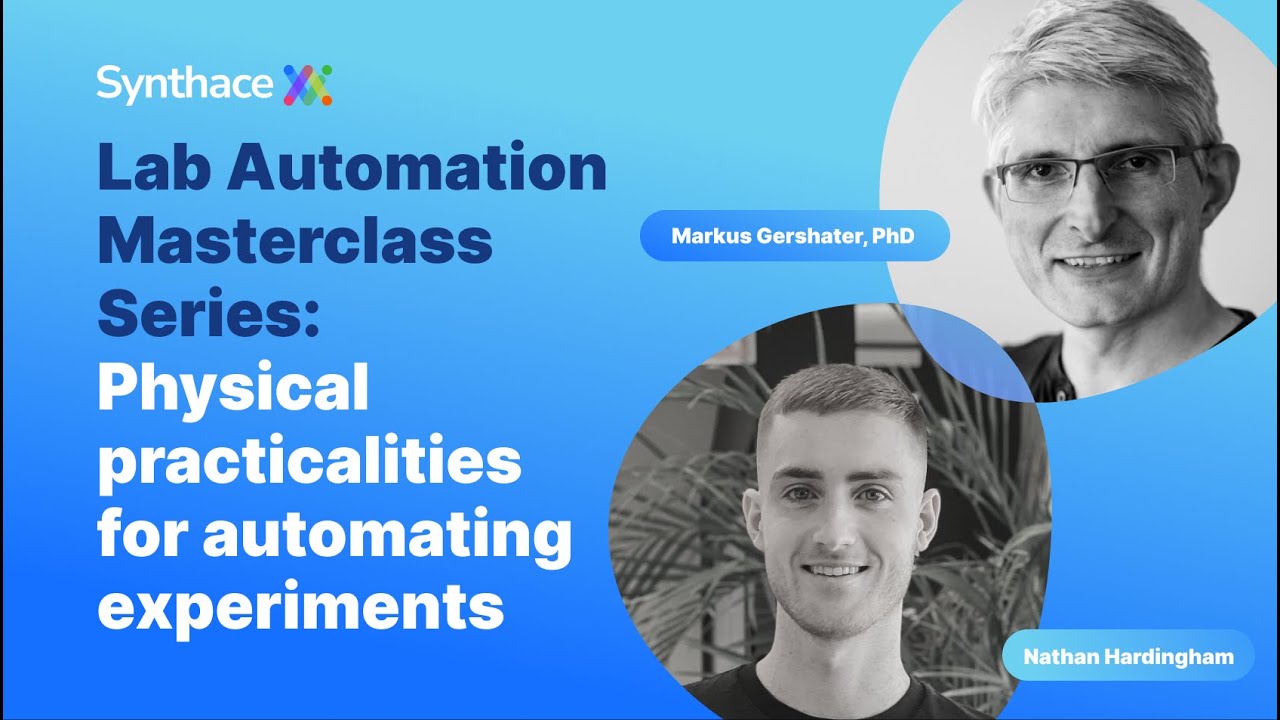 Part 2 - Physical practicalities of automating experiments